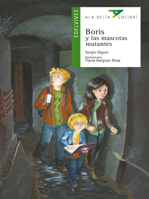 Title details for Boris y las mascotas mutantes by Sergio Olguín - Available